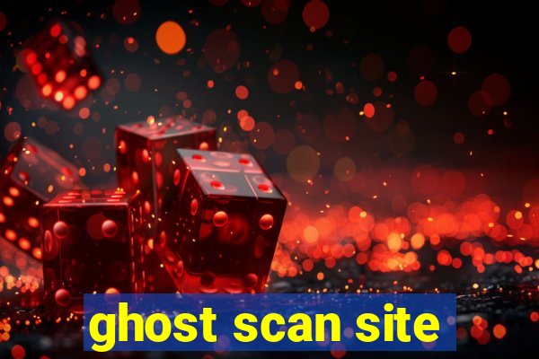 ghost scan site